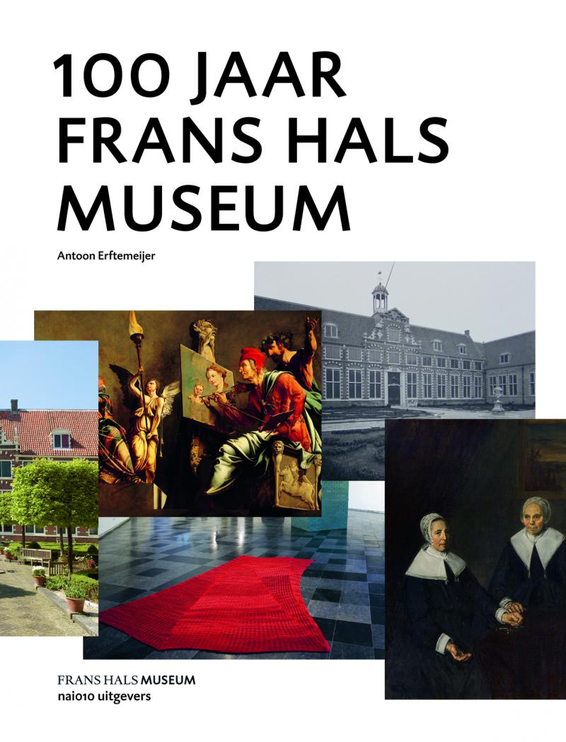 100 Jaar Frans Hals Museum