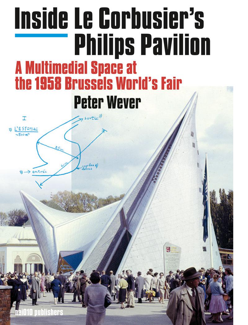 Inside Le Corbusier??s Philips Pavilion