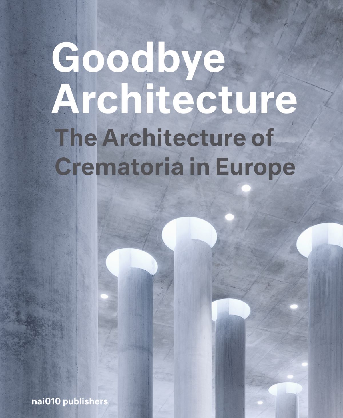 Goodbye Architecture (eng) / Goodbye Architecture