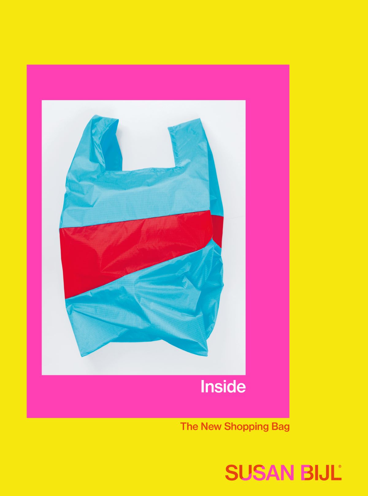 Inside the New Shopping Bag - SUSAN BIJL