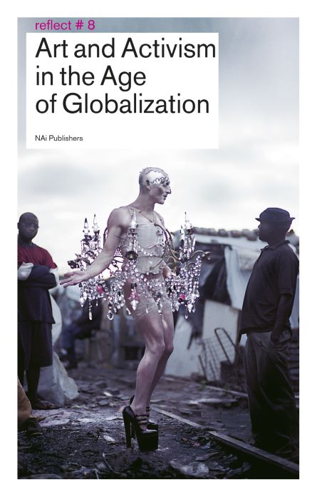 Art and Activism in the Age of Globalization