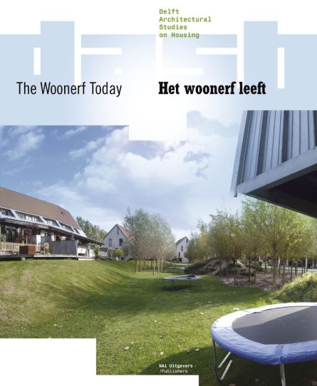 DASH Het woonerf leeft  / DASH The Woonerf Today