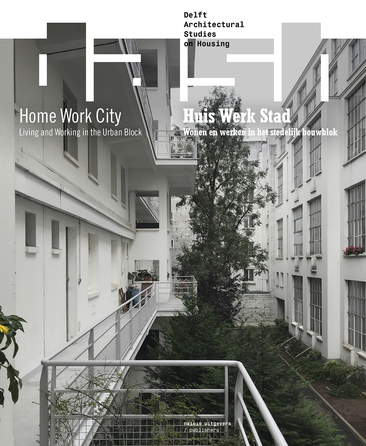 DASH Huis Werk Stad / DASH Home Work City