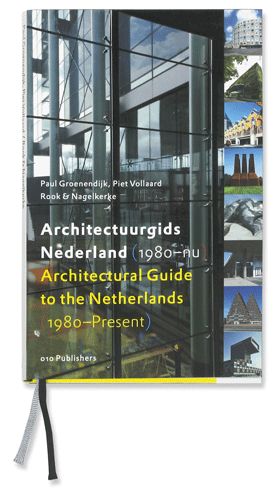 Architectuurgids Nederland (1980-nu) / Architectural Guide to the Netherlands (1980-Present)