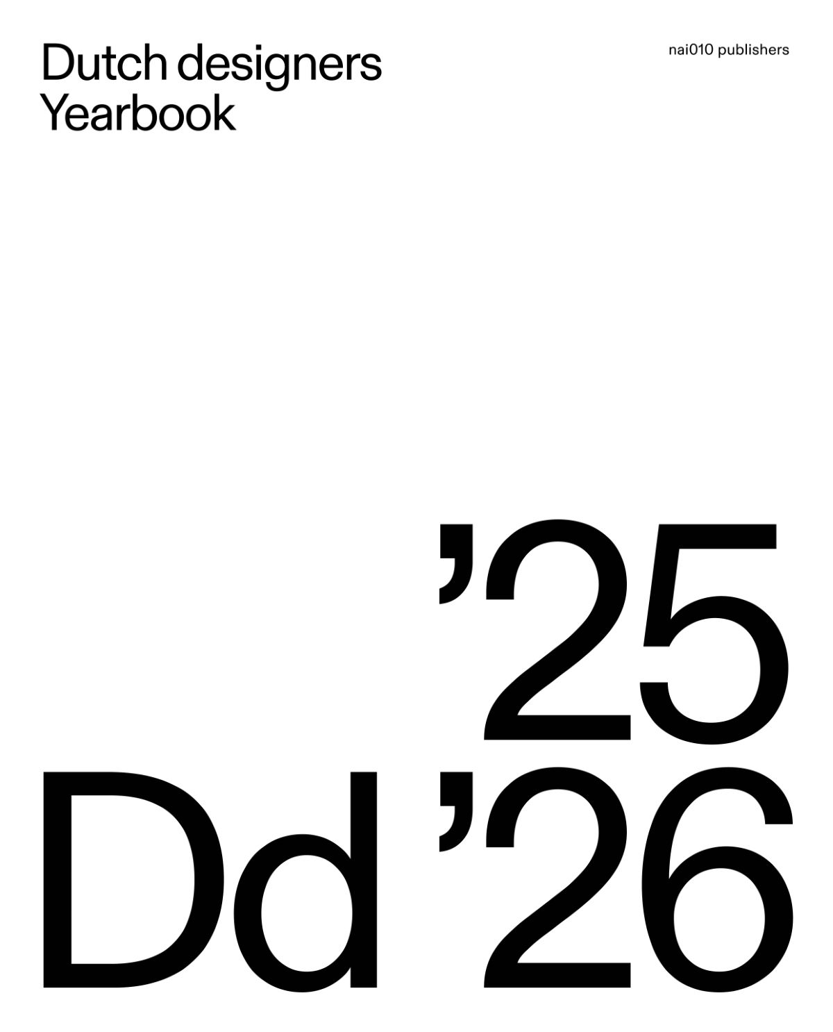 Dutch designers Yearbook ‘25-’26