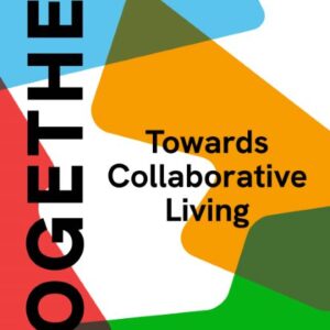 Together: Towards Collaborative Living  - e-book