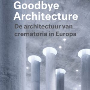 Goodbye Architecture / Goodbye Architecture