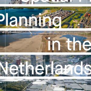 Spatial Planning in the Netherlands