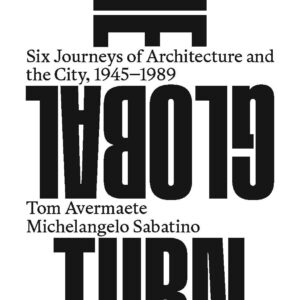 The Global Turn / The Global Turn