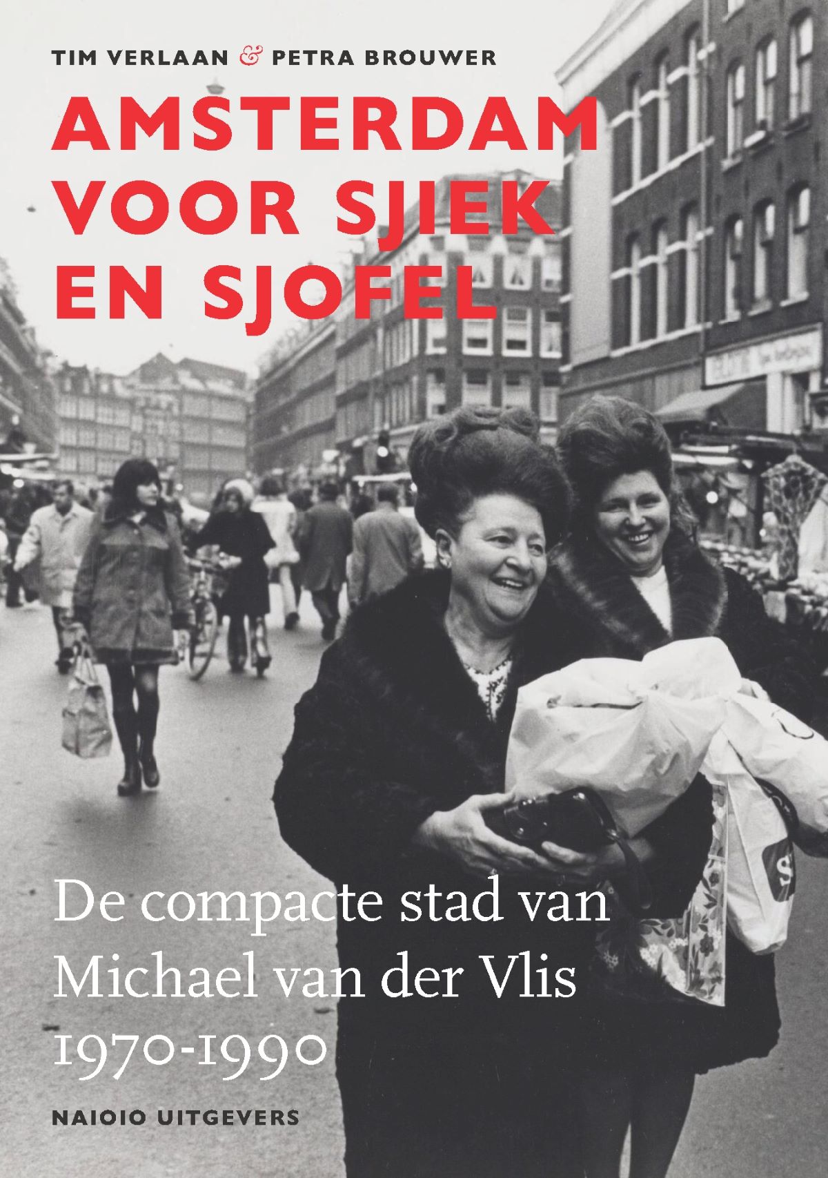 Amsterdam voor sjiek en sjofel (ebook)