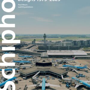 Schiphol: Always ready, never finished