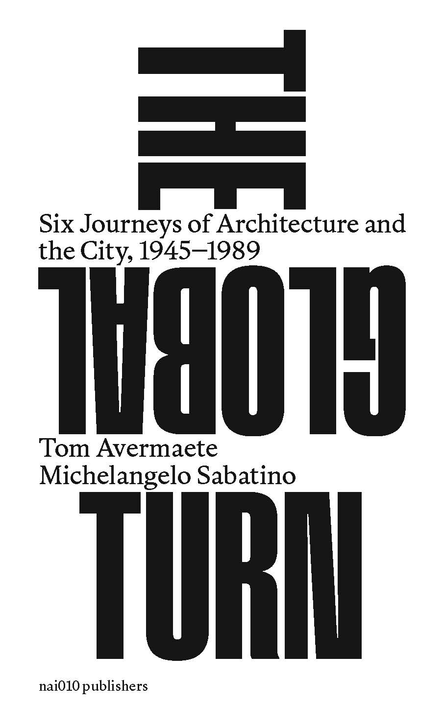 The Global Turn / The Global Turn