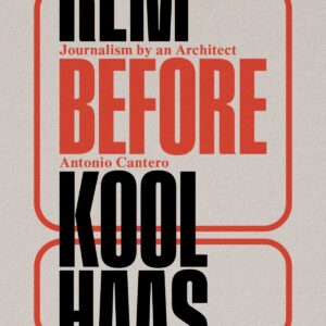 Rem Before Koolhaas