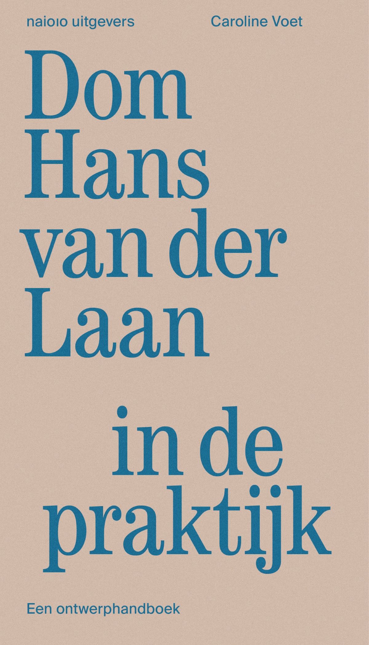 Dom Hans van der Laan in de praktijk